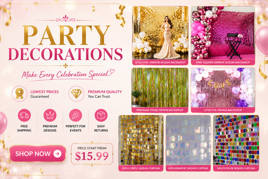 Luxury Party Decorations Banner featuring sequin backdrops, foil fringe curtains, shimmer walls, photo booth backgrounds and event decor accessories starting from $15.99.
