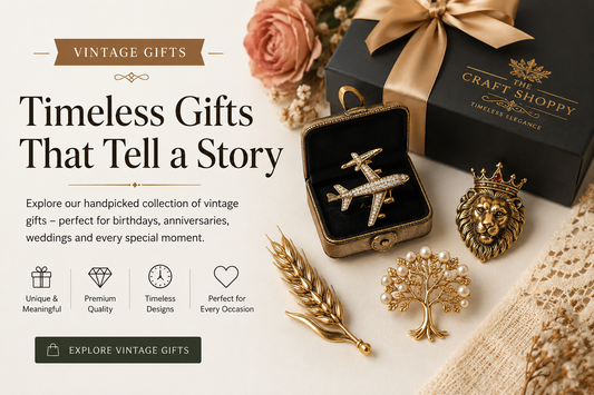 Vintage Gifts: Classic and Unique Gift Ideas for Every Occasion